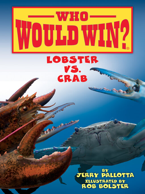 Title details for Lobster vs. Crab by Jerry Pallotta - Available